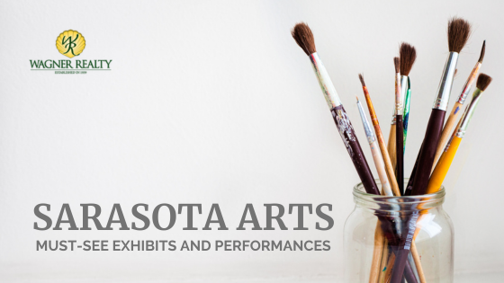 Sarasota Arts: Local Exhibits and Performances You Can't Miss | Wagner Realty