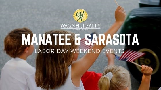 Manatee & Sarasota County Labor Day Weekend Events